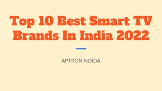 Top 10 Best Smart TV Brands In India 2022