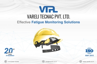 Effective Fatigue Monitoring Solution