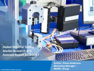 Material Testing Market PDF: Upcoming Trends, Demand, Regional Analysis 2022-27