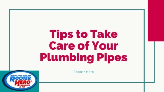 Tips to Take Care of Your Plumbing Pipes