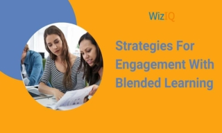 Strategies For Engagement With Blended Learning