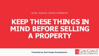 keep These things in mind before selling a property