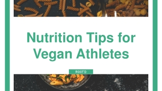 Nutrition Tips for Vegan Athletes
