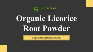 Organic Licorice Root Powder