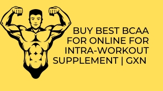 Buy Best BCAA for Online For Intra-Workout Supplement | GXN