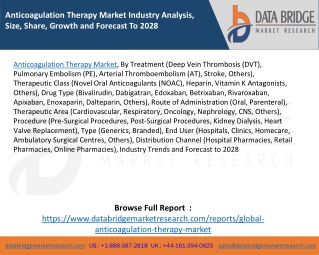 Anticoagulation Therapy Market Industry Analysis, Size, Share, Growth and Forecast To 2028