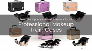 Few Things you should know about Professional makeup train cases - Verbeauty