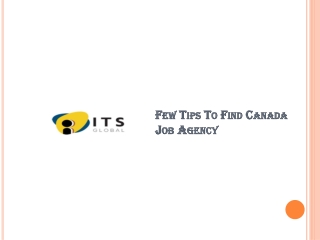 Few Tips To Find Canada Job Agency