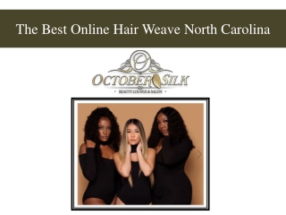 The Best Online Hair Weave North Carolina