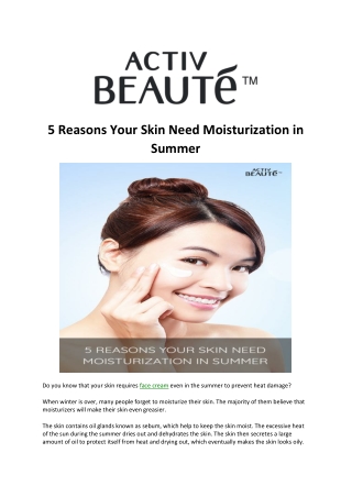 5 Reasons Your Skin Need Moisturization in Summer