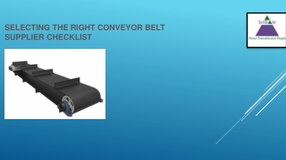 Selecting the Right Conveyor Belt Supplier Checklist