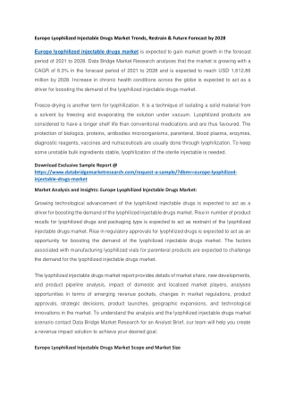 Europe Lyophilized Injectable Drugs Market Trends, Restrain & Future Forecast by 2028