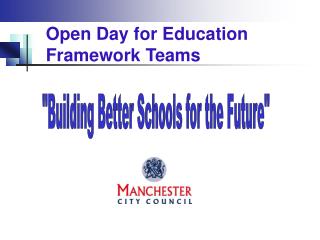 Open Day for Education Framework Teams