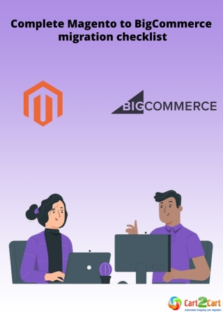 Complete Magento to BigCommerce migration checklist