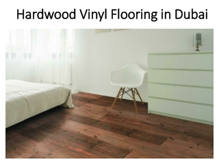 Hardwood Vinyl Flooring in Dubai