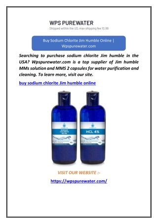 Buy Sodium Chlorite Jim Humble Online  Wpspurewater.com