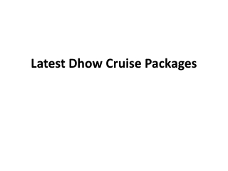 Latest Dhow Cruise Packages