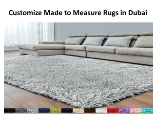 Customize Made to Measure Rugs in Dubai