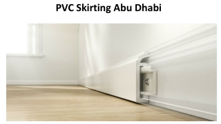 PVC Skirting Abu Dhabi