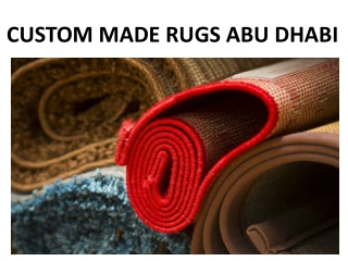 CUSTOM MADE RUGS ABU DHABI