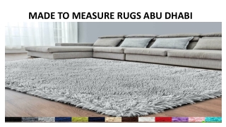 MADE TO MEASURE RUGS ABU DHABI