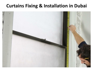 Curtains Fixing & Installation in Dubai