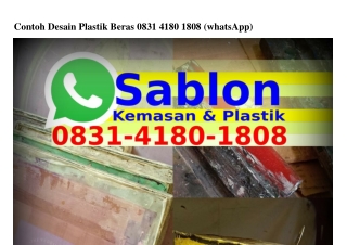 Contoh Desain Plastik Beras 08Зl.Կl80.l808[WA]