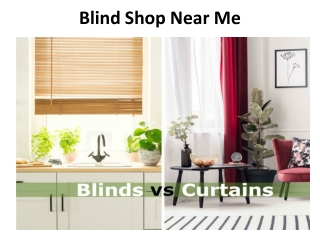 Blind Shop Near Me