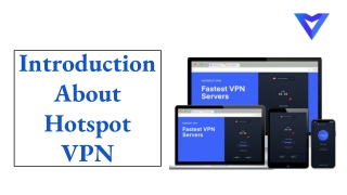 Introduction About Hotspot VPN