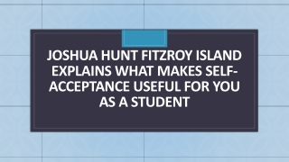 Joshua Hunt Fitzroy Island What Makes Self-Acceptance Useful for You as Student