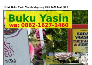 Cetak Buku Yasin Murah MagelangCetak Buku Yasin Murah Magelang Ö882•lϬ2ᜪ•lᏎϬÖ{WA