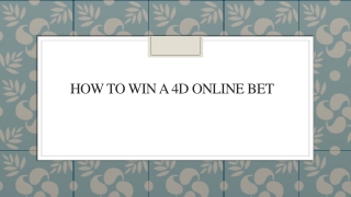 How To Win A 4d Online Bet