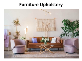 Furniture Upholstery