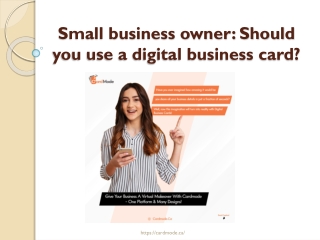 Small business owner - Should you use a digital business card?