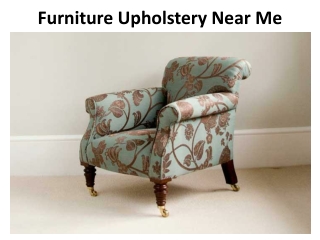Furniture Upholstery Near Me