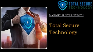 Total Secure Technology