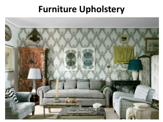 Furniture Upholstery