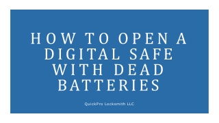 How to Open a Digital Safe With Dead Batteries