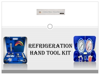 Buy Refrigeration Hand Tool Kit | China Wall Trading LLC