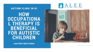 How Occupational Therapy Is Beneficial For Autistic Children