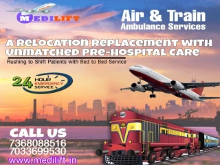 Medilift Train Ambulance in Ranchi and Guwahati - Non-Complicated Journey to the Medical Facility