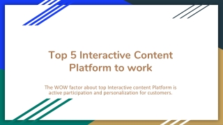 Top 5 Interactive Content Platform to work