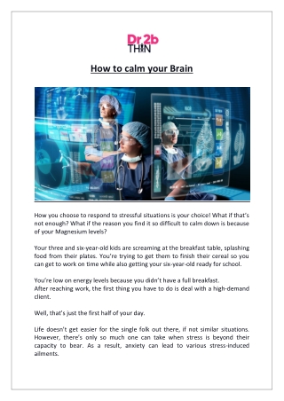 Dr2bThin - How to calm your Brain