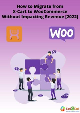 How to Migrate from X-Cart to WooCommerce 2 Without Impacting Revenue [2022]