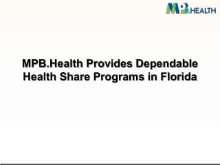 MPB.Health Provides Dependable Health Share Programs in Florida