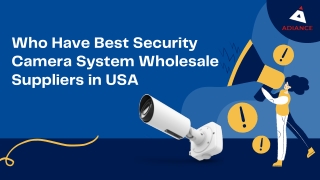 Who Have Best Security Camera System Wholesale Suppliers in USA