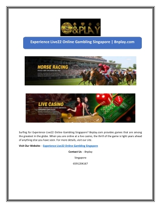 Experience Live22 Online Gambling Singapore | 8nplay.com