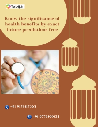 Know the significance of health benefits by exact future predictions free-tabij.in_
