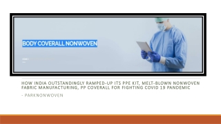 How India Outstandingly Ramped-Up its PPE Kit, Meltblown Nonwoven Fabric Manufac