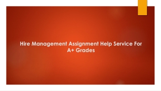 Hire Management Assignment Help Service For A  Grades